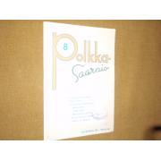 POLKKA-saarnio (polkkayhtye yrjö saarnion esit:kappaleita) 8